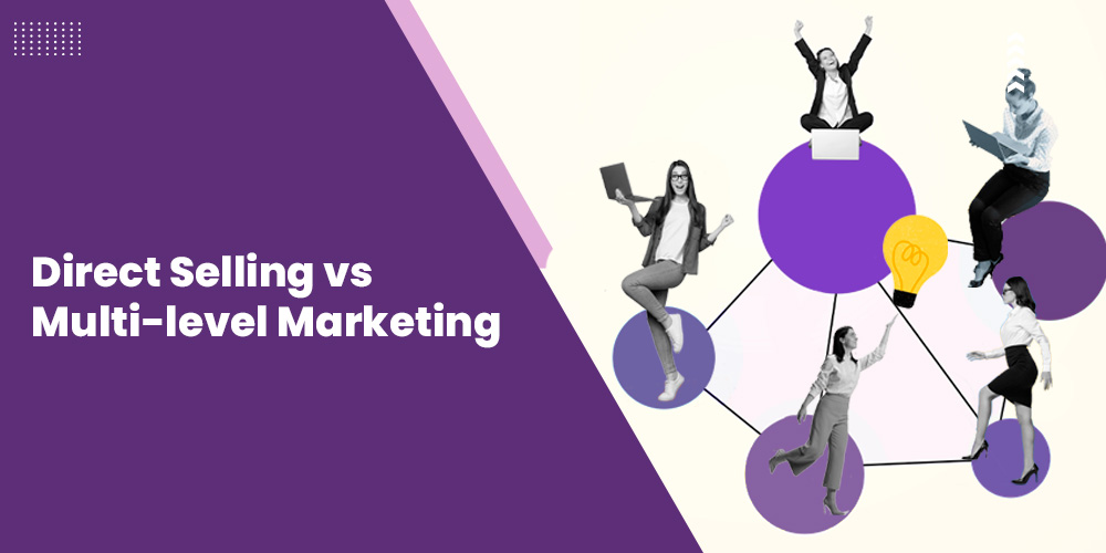Direct Selling vs. Multi-Level Marketing